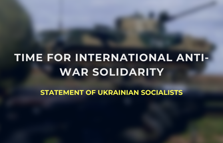 Time for International Anti-War Solidarity