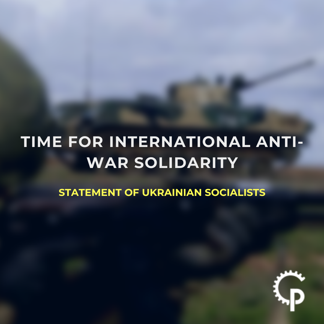 Ви зараз переглядаєте Time for International Anti-War Solidarity