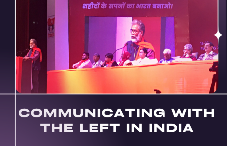 Communicating with the Left in India